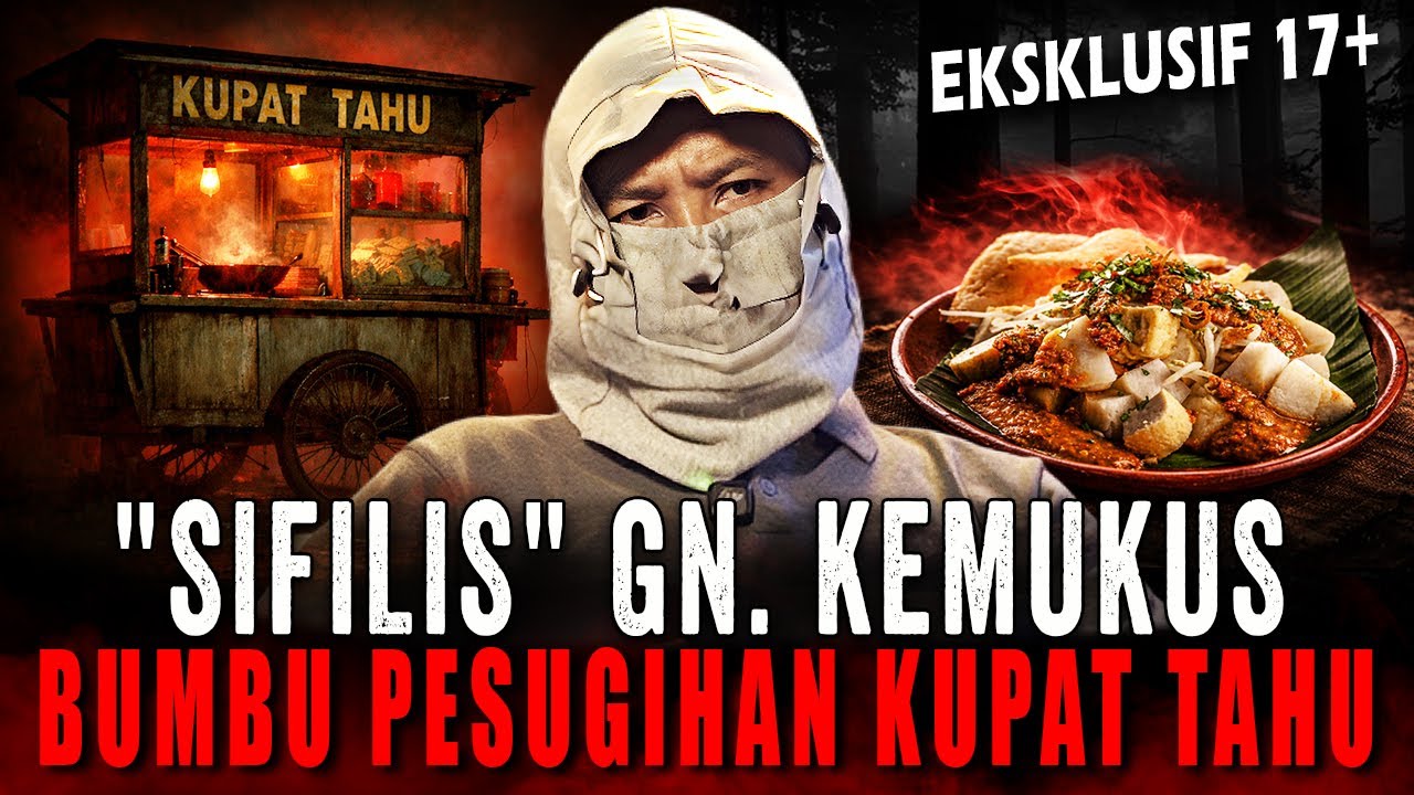 3 BULAN KAYA RAYA DI JAKARTA TAPI ANUNYA SIFILIS ?! PESUGIHAN GUNUNG KEMUKUS PEDAGANG KUPAT TAHU