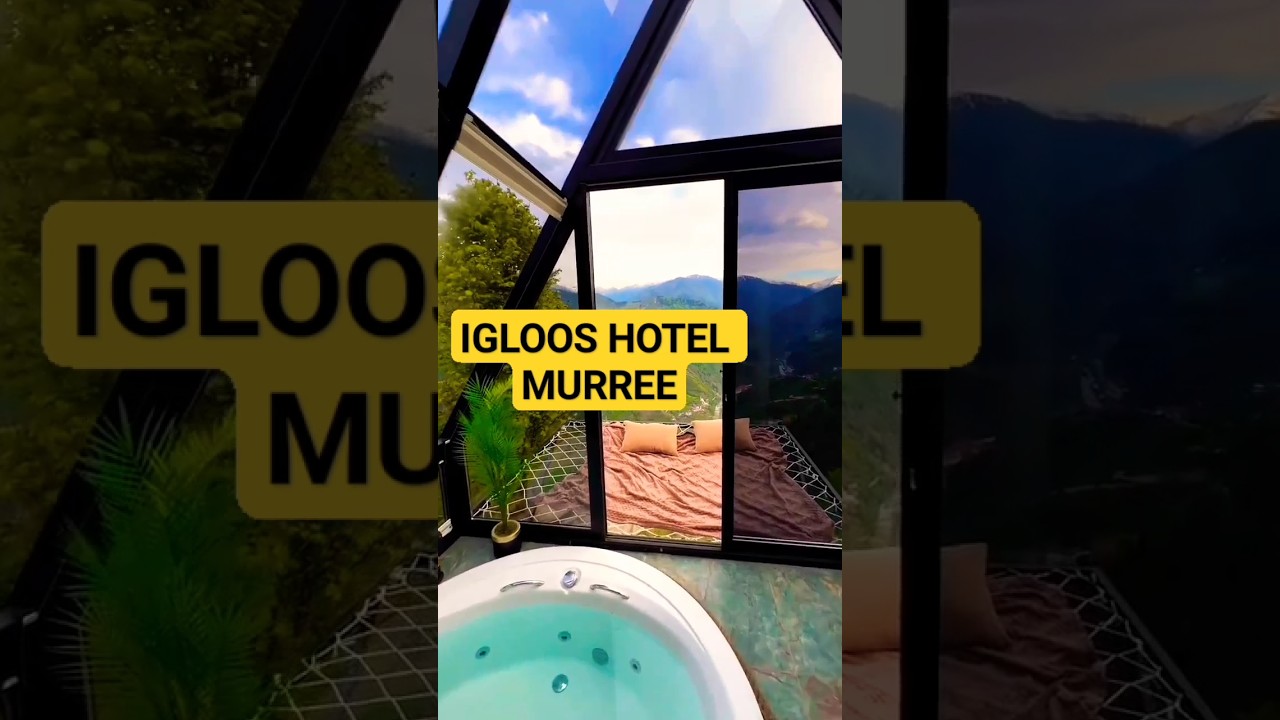 IGLOOS MURREE | Hill View Hotel | JR Films | 