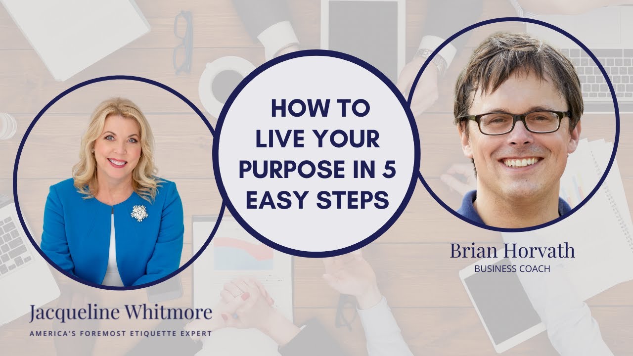 How To Live Your Purpose in Five Easy Steps