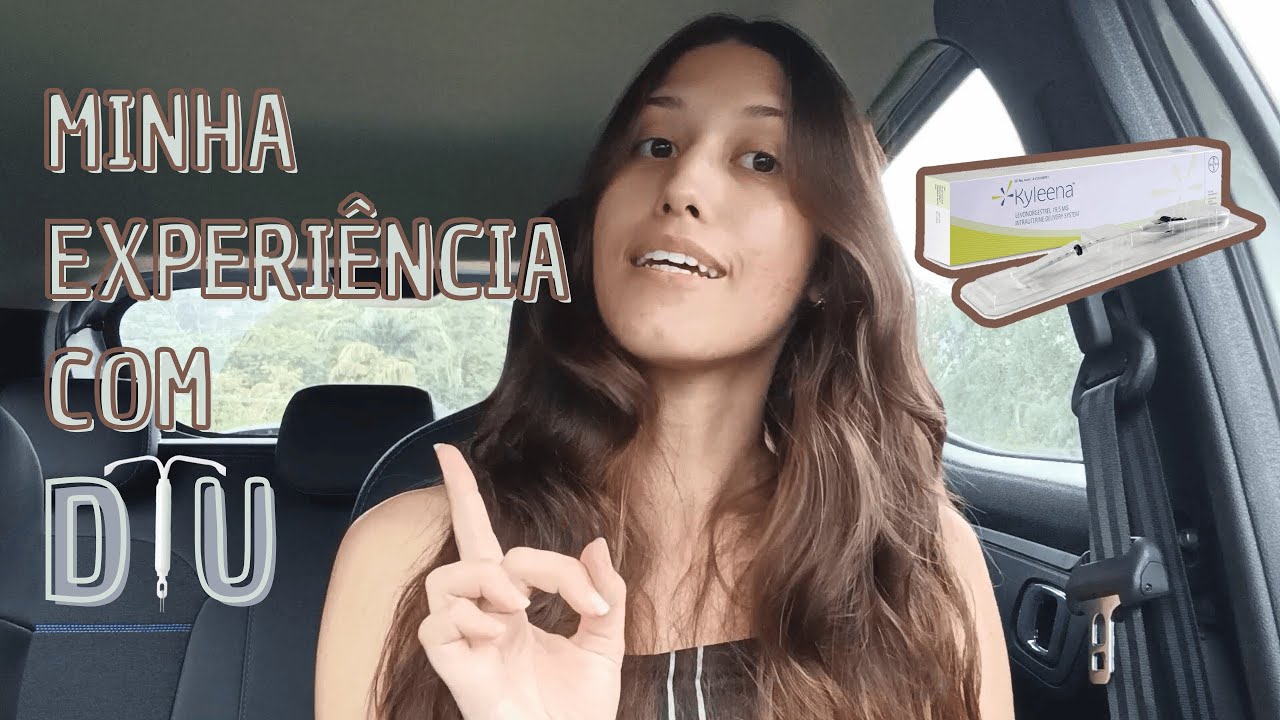Coloquei o DIU! Minha experiência