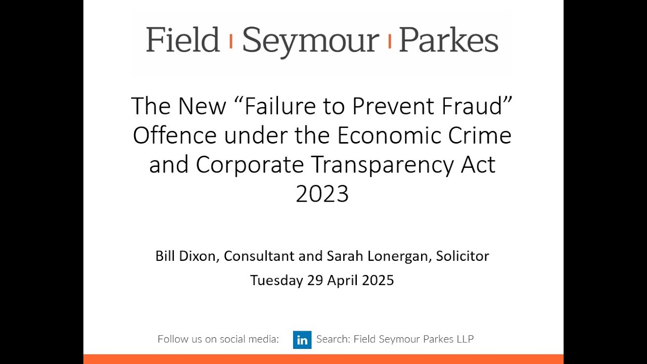 The New &ldquo;Failure to Prevent Fraud&rdquo; Offence