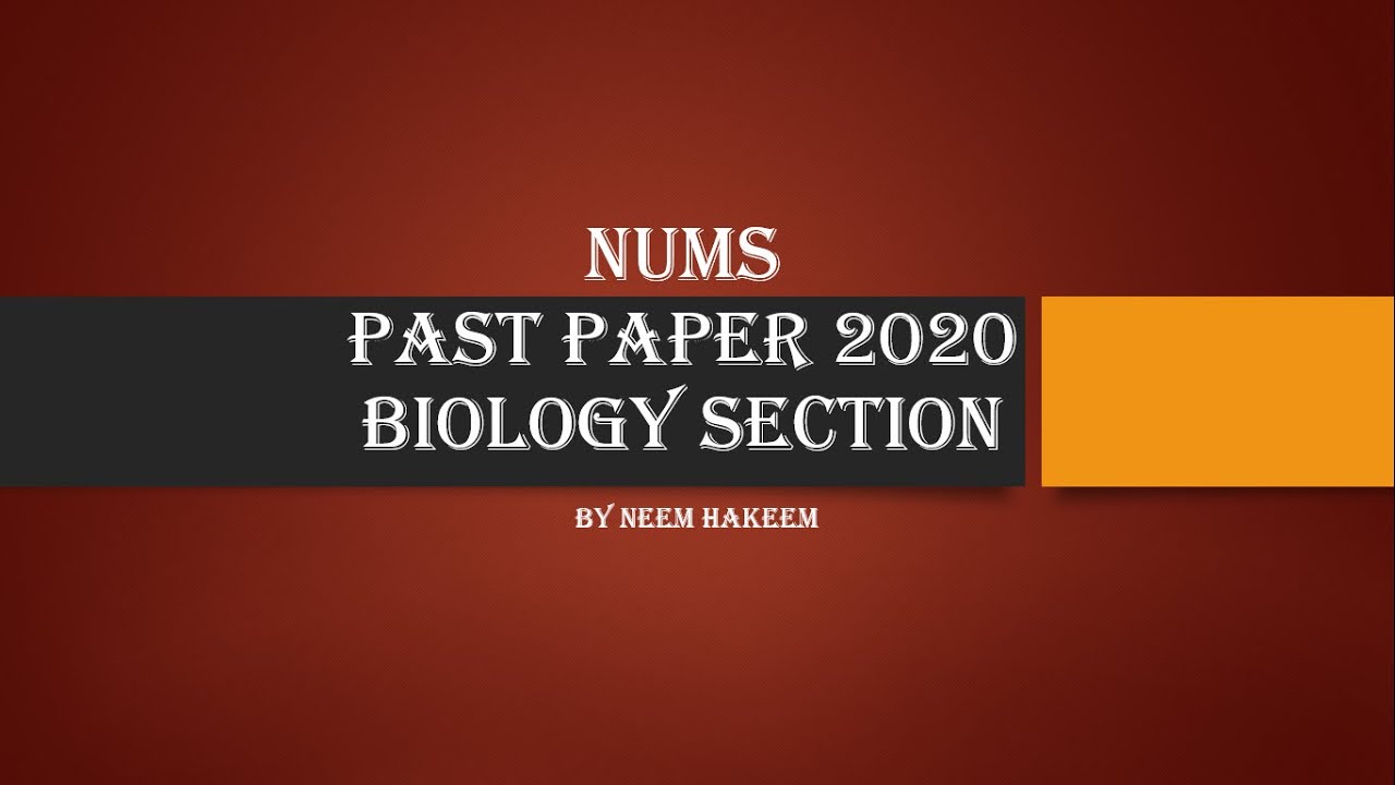 NUMS II PAST PAPER 2020 PART 1 II  BIOLOGY SECTION