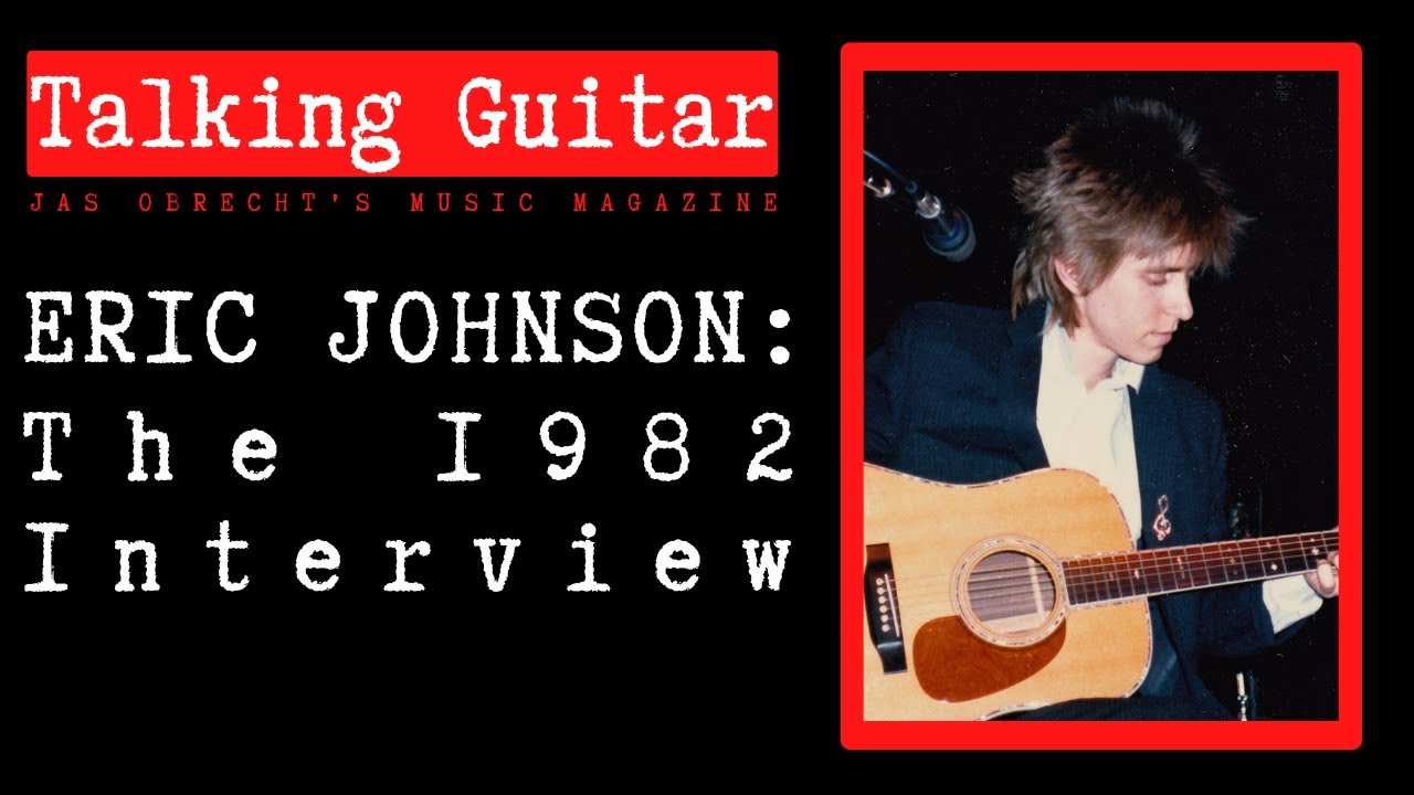 Eric Johnson: The 1982 