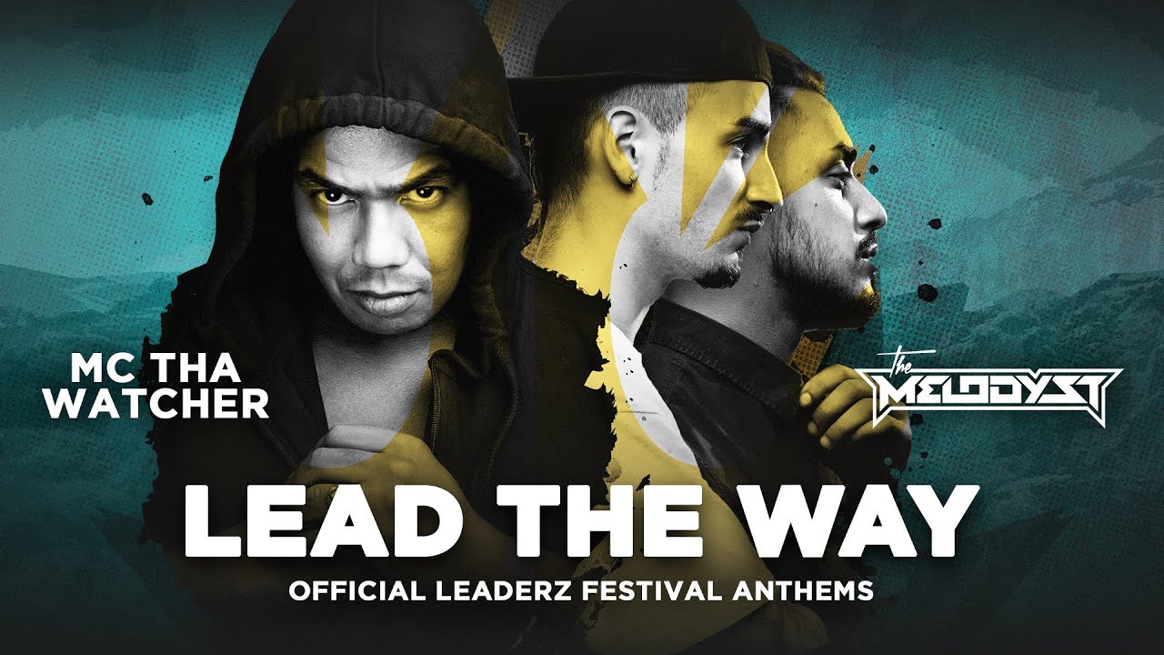 The Melodyst feat. MC Tha Watcher - Lead the way (The Leaderz Hardcore Anthem)