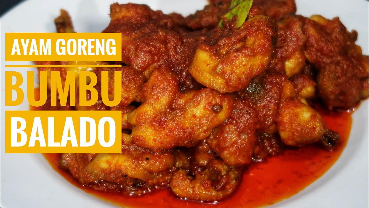 Resep Ayam Goreng Bumbu Balado Spesial SUper Enak dan Praktis