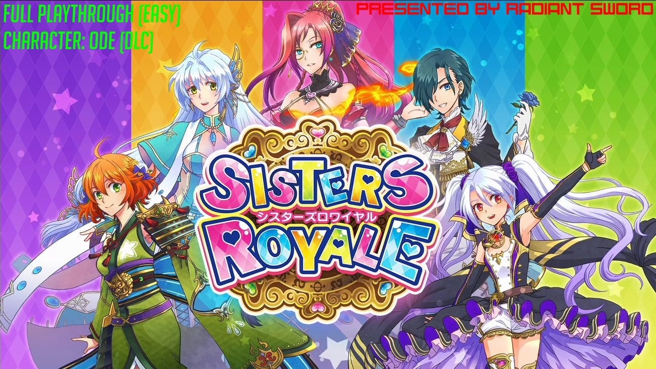 Sisters Royale: Five Sisters Under Fire / Full Playthrough / Ode (DLC) (Easy/1CC) (13+)