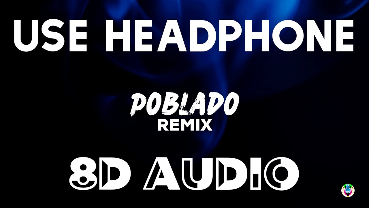 J Balvin, KAROL G, Nicky Jam, Crissin, Totoy El Frio, Natan & Shander - Poblado Remix (8D AUDIO)