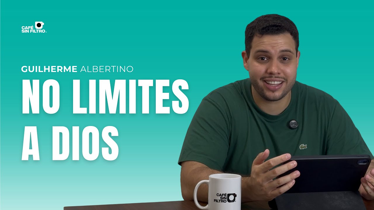 NO LIMITES A DIOS | CAFÉ SIN FILTRO #38 | RADICALES LIBRES 