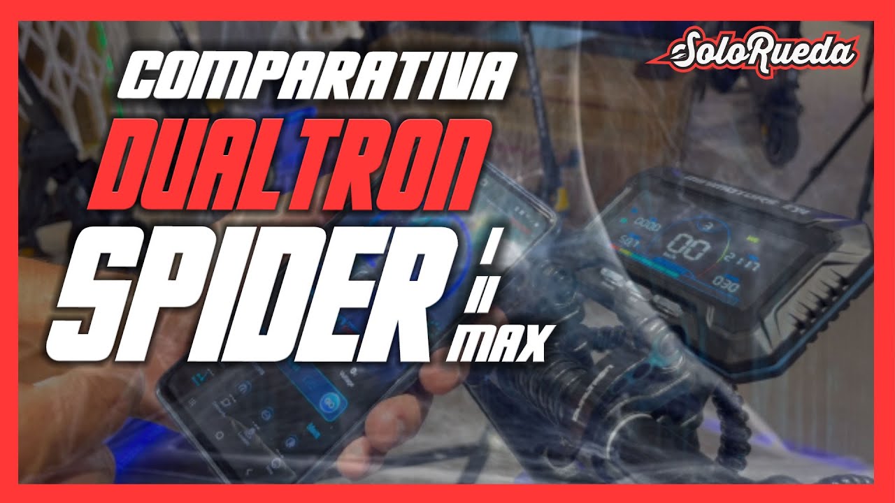 Comparativa Dualtron Spider I | Spider II | Spider MAX con sus principales caracter&iacute;sticas
