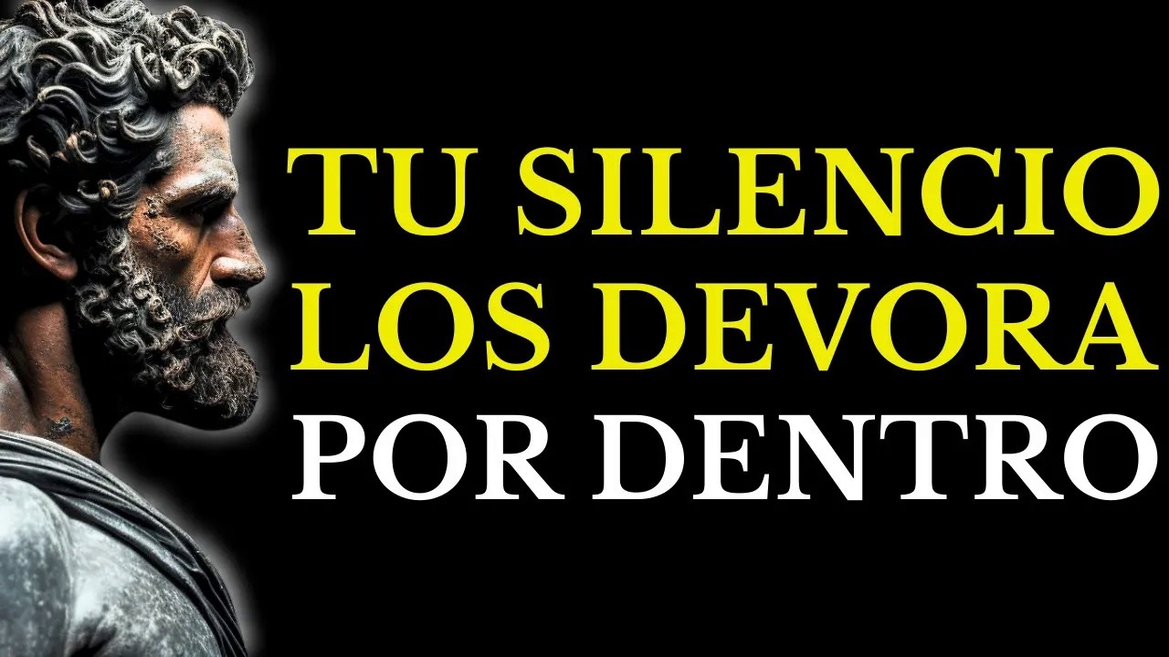 TU SILENCIO LOS ESTÁ DESTRUYENDO MÁS DE LO QUE IMAGINAS ESTOICISMO