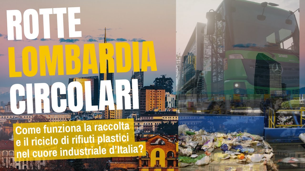 Rotte Circolari - Il riciclo di plastiche in Lombardia