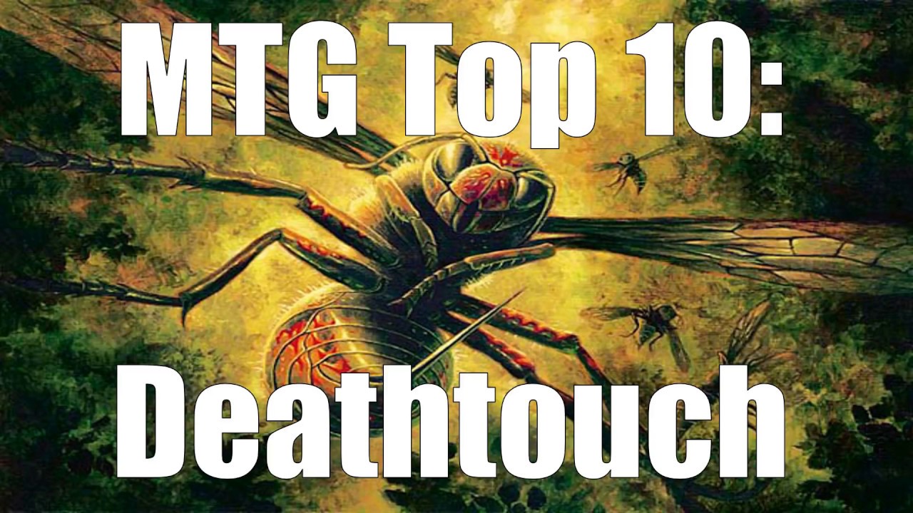 MTG Top 10: Deathtouch | Magic: the Gathering | Episode 63