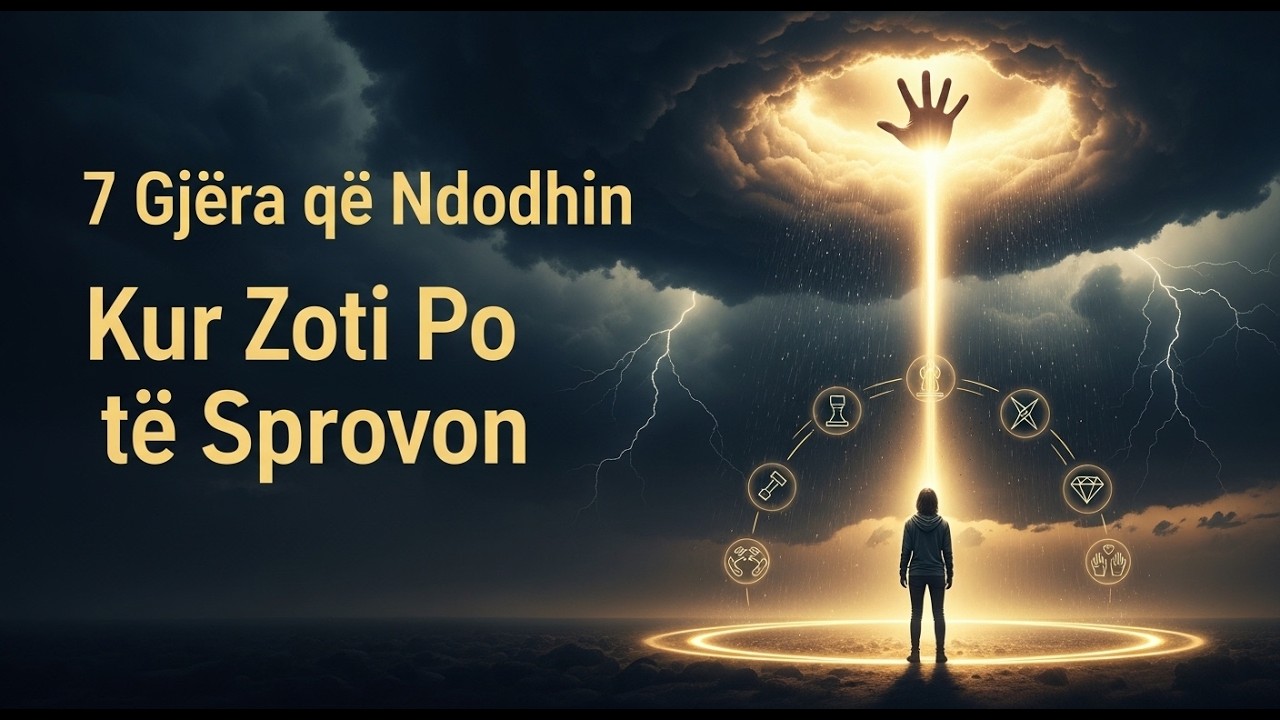 7 Gjëra që NdodhinKur ZotiPo të Sprovon
