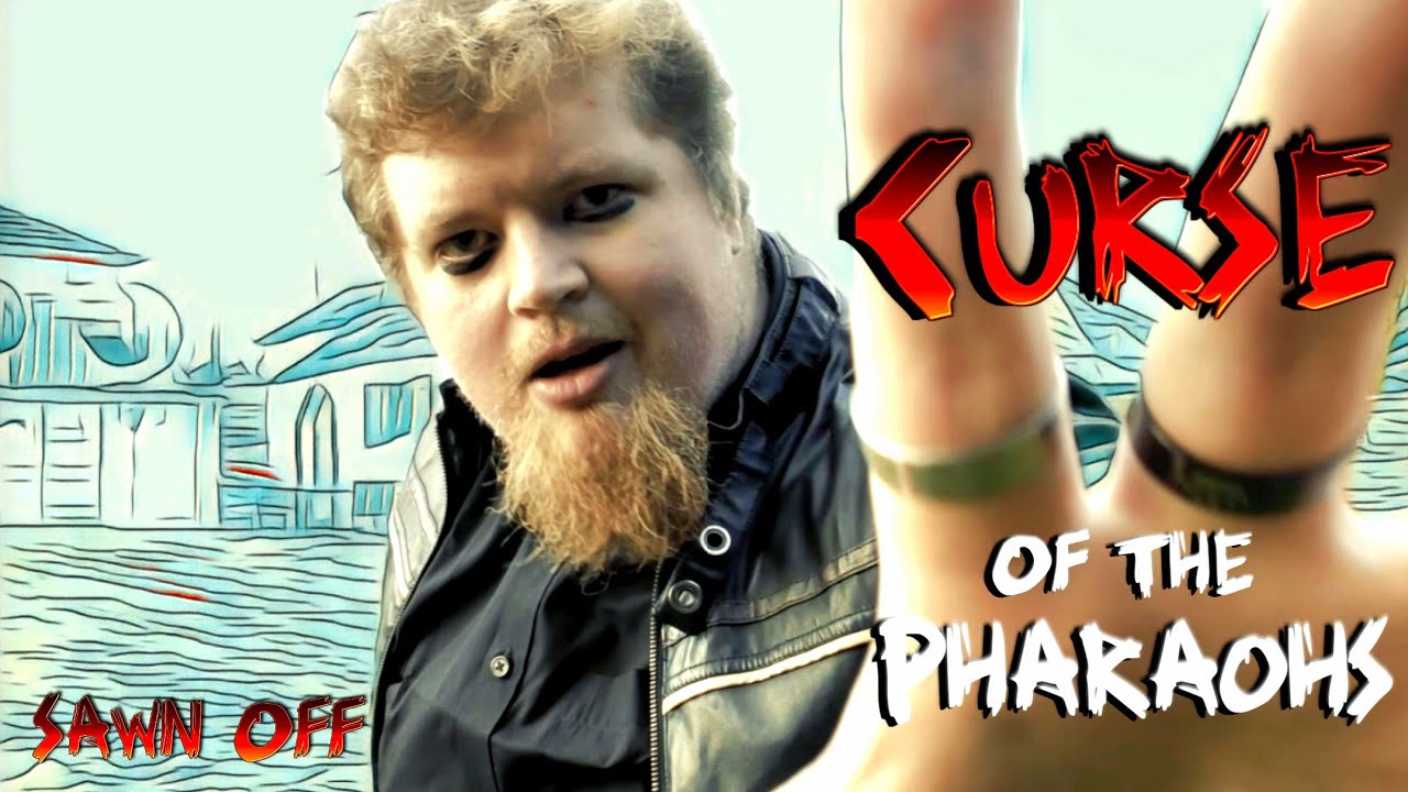 Sawn Off - Curse of the Pharaohs