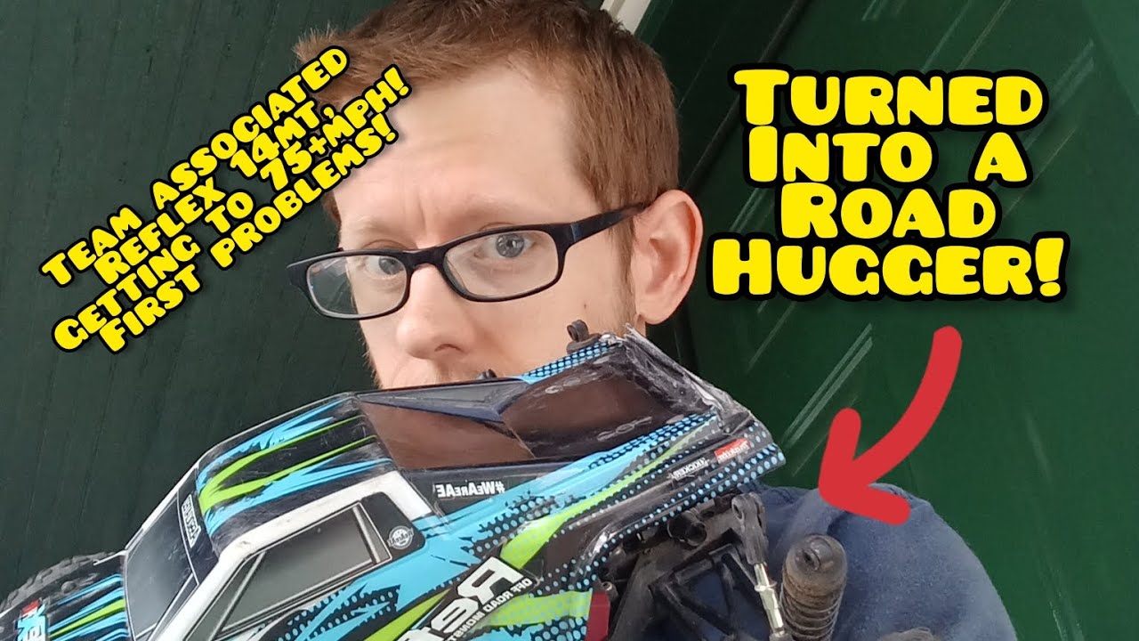 Turning my Team Associated Reflex 14mt into a road hugger to do 75+mph, first problems explained!