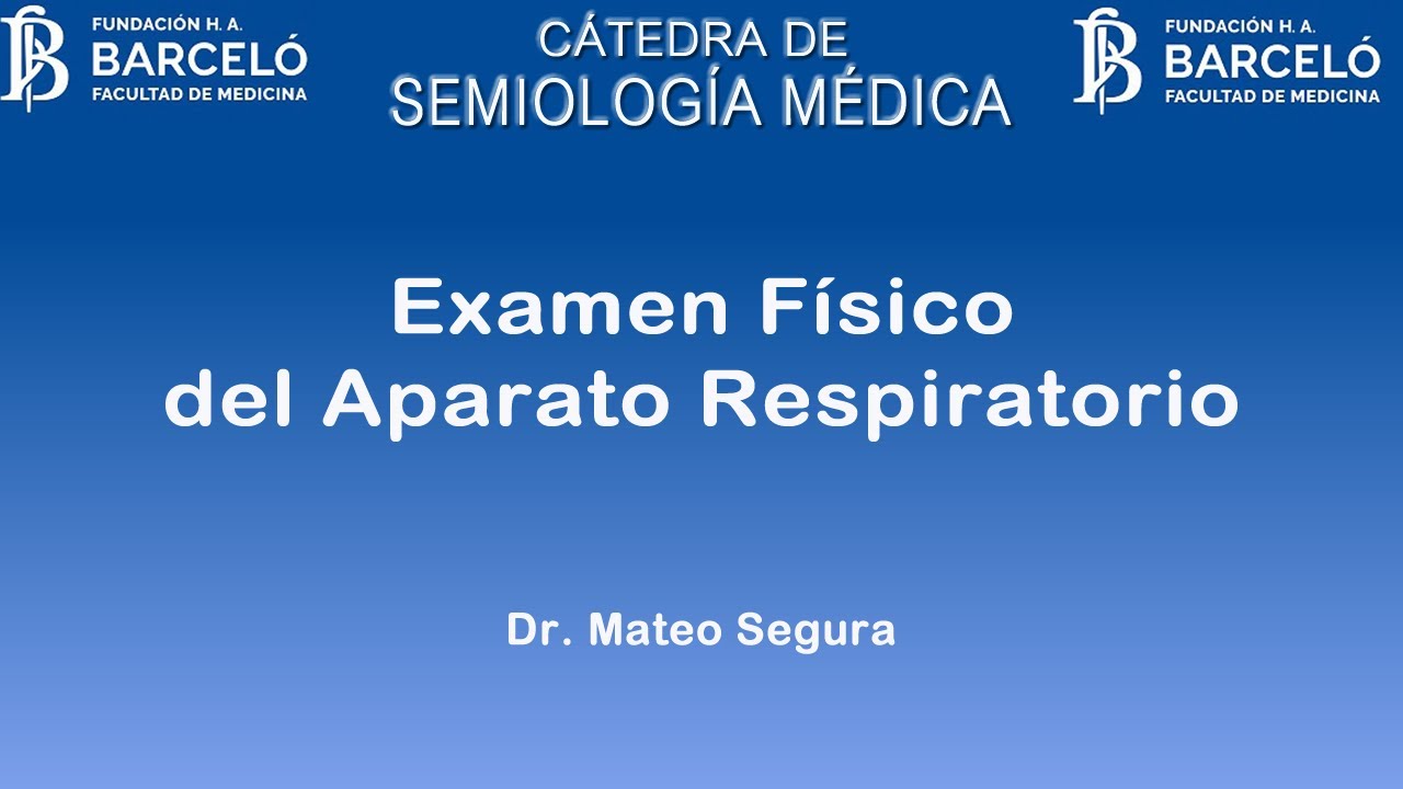 Seminario Examen Fisico Respiratorio