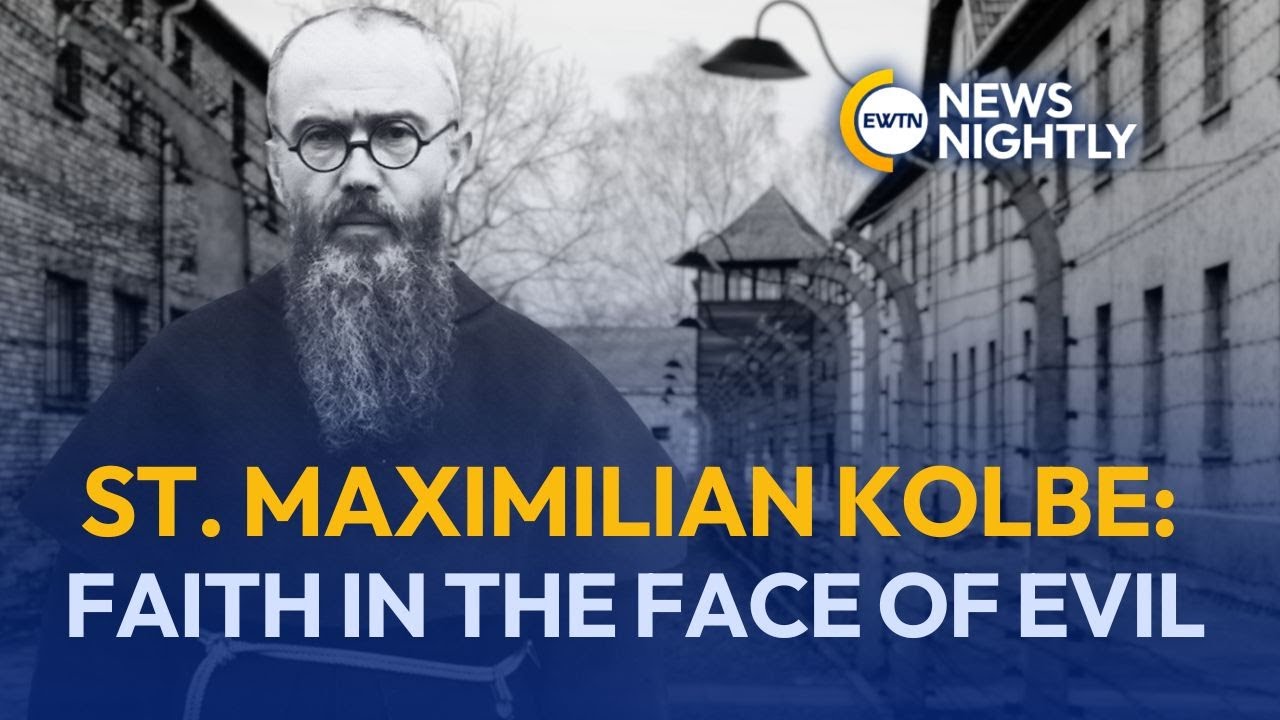 St. Maximilian Kolbe: A Beacon of Faith in the Holocaust | EWTN News Nightly