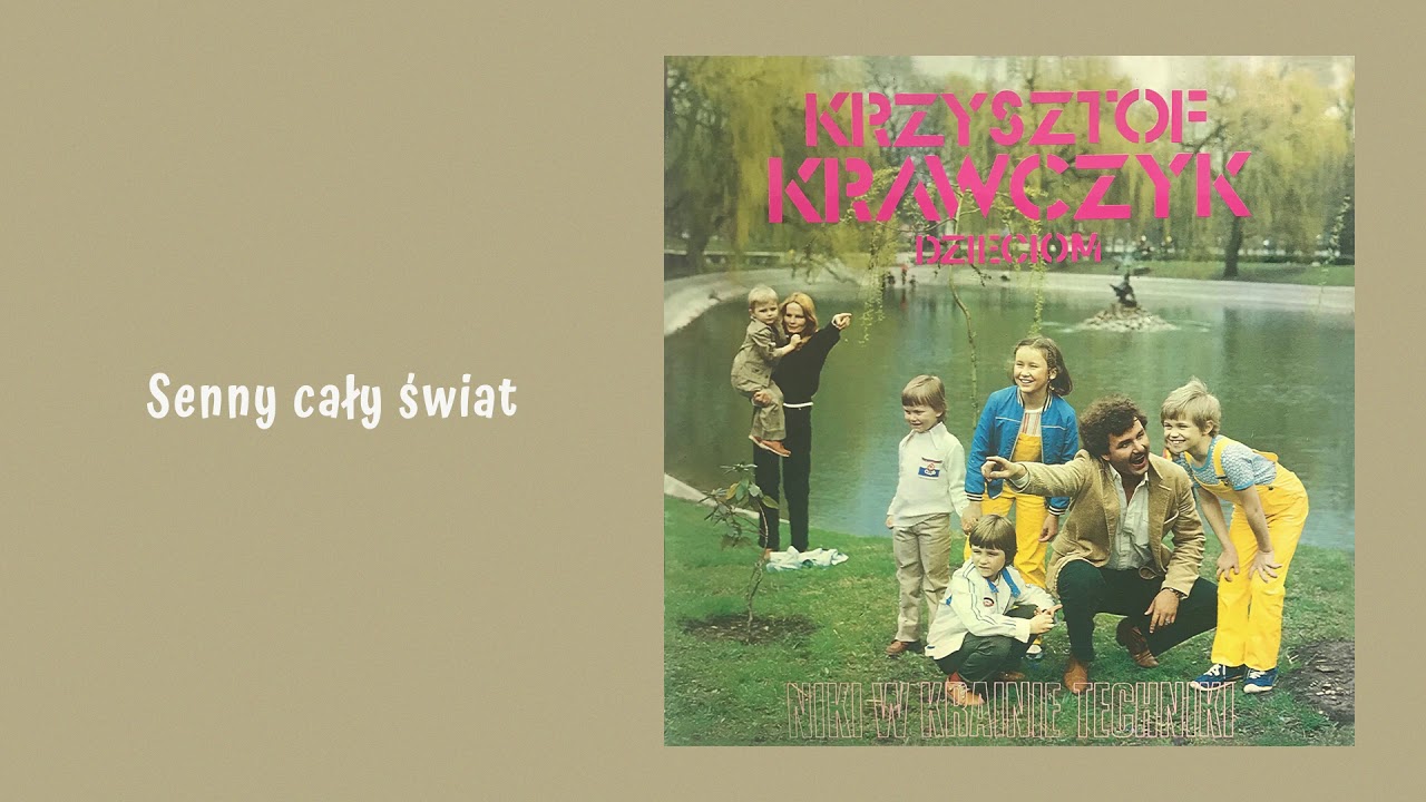 Krzysztof Krawczyk - Senny cały świat [Official Audio]