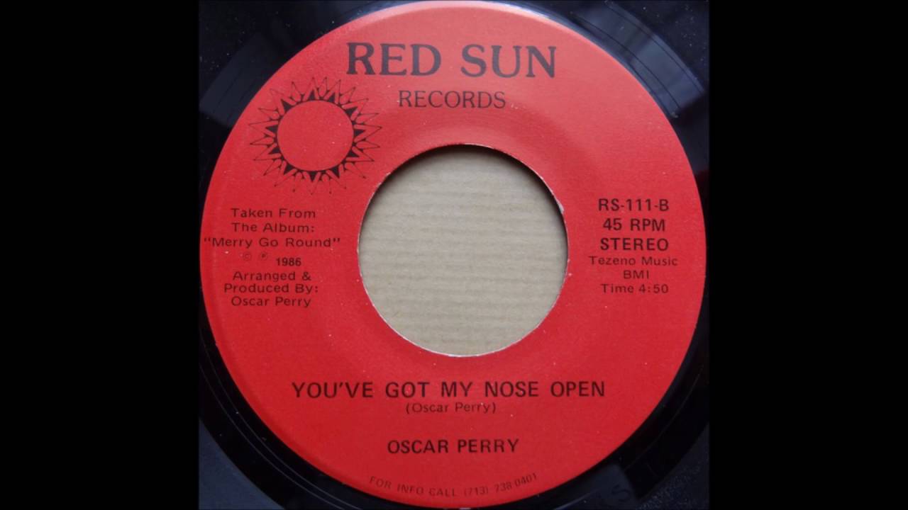 OSCAR PERRY - You've Got My Nose Open 86