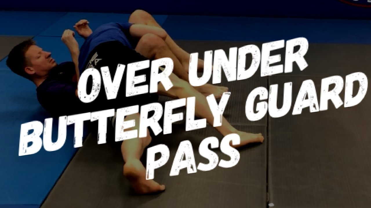 How to Over Under Butterfly Guard Pass
