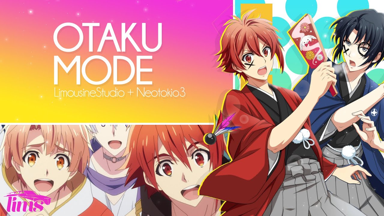 「LimS&trade; ft Neotokio3」▸ OTAKU MODE ! MEP