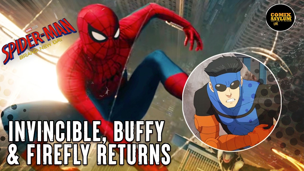 Spider Man  I  Invincible Battles Dinosaurus  I  Buffy News!  I  Firefly Retruns & Jack Ryan is Back