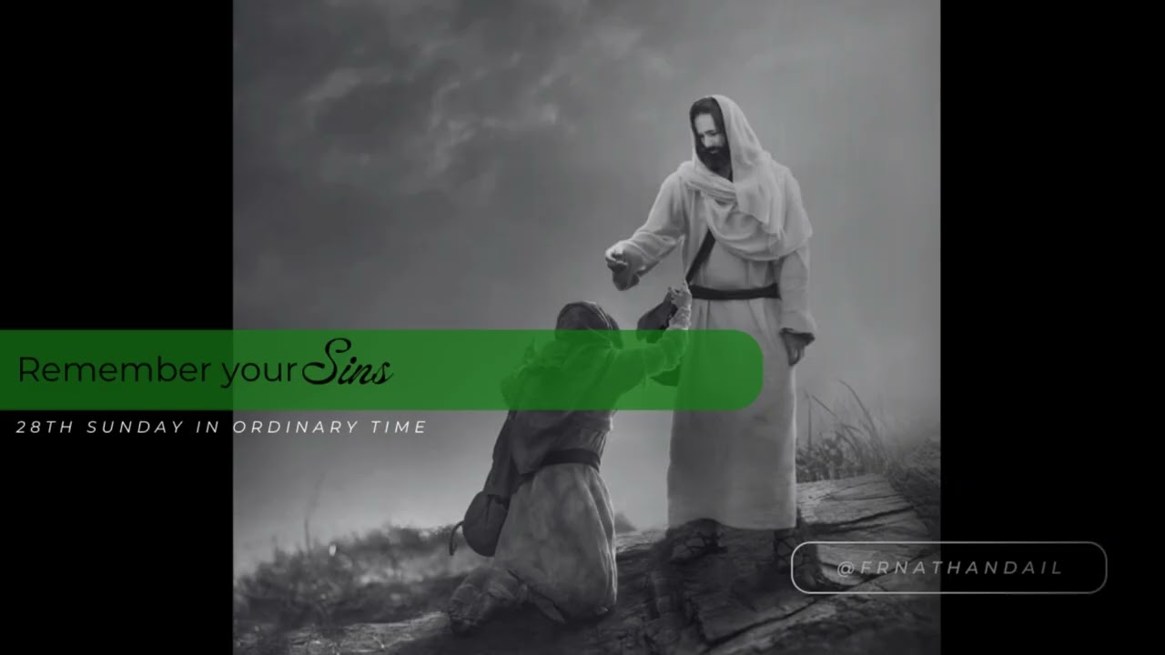 Fr. Nathan Dail - Remember Your Sins