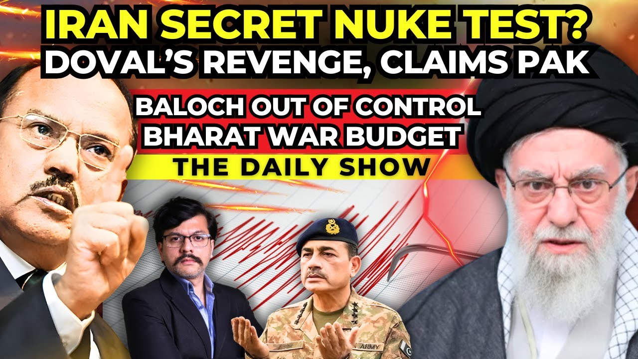 Iran's Nuclear Test TRIGGERS Earthquake ? | Pak Army BLAMES India | India's MASSIVE Defense Budget