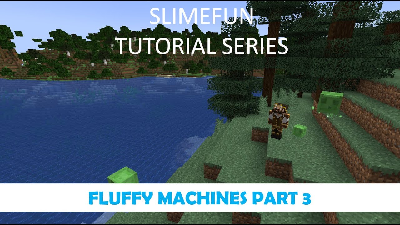Slimefun Tutorial Series - Fluffy Machines part 3