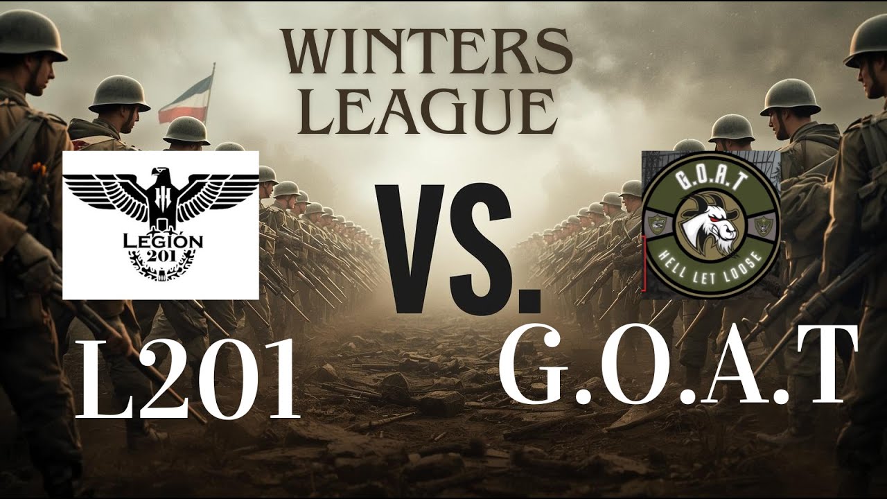 Hell let Loose - L201 vs GOAT - Winters League - Cpmpetitive