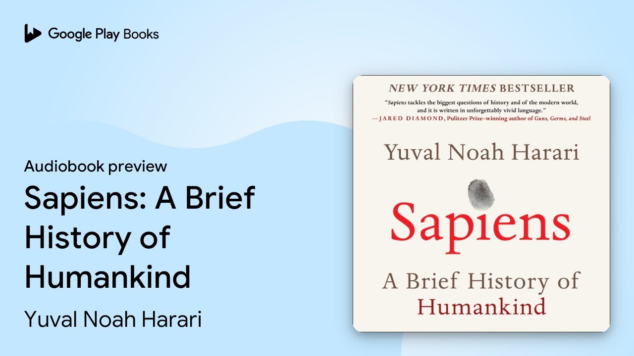 Sapiens: A Brief History of Humankind by Yuval Noah Harari · Audiobook preview