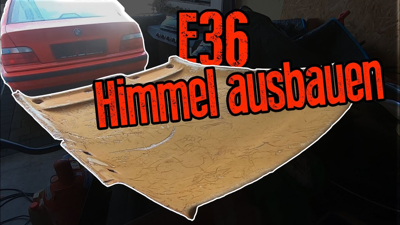 BMW E36 Coupe Dachhimmel ausbauen demontieren