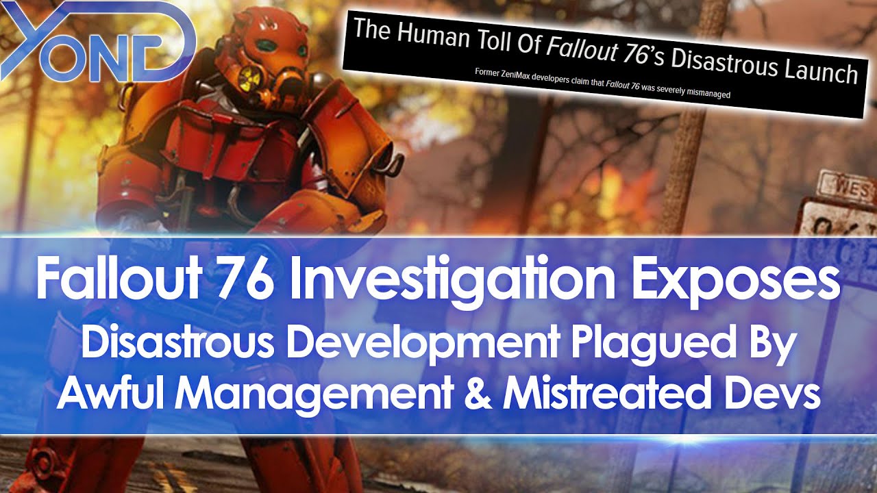 Fallout 76 Investigation Exposes Disastrous Development, Awful Management, & Mistreated Devs