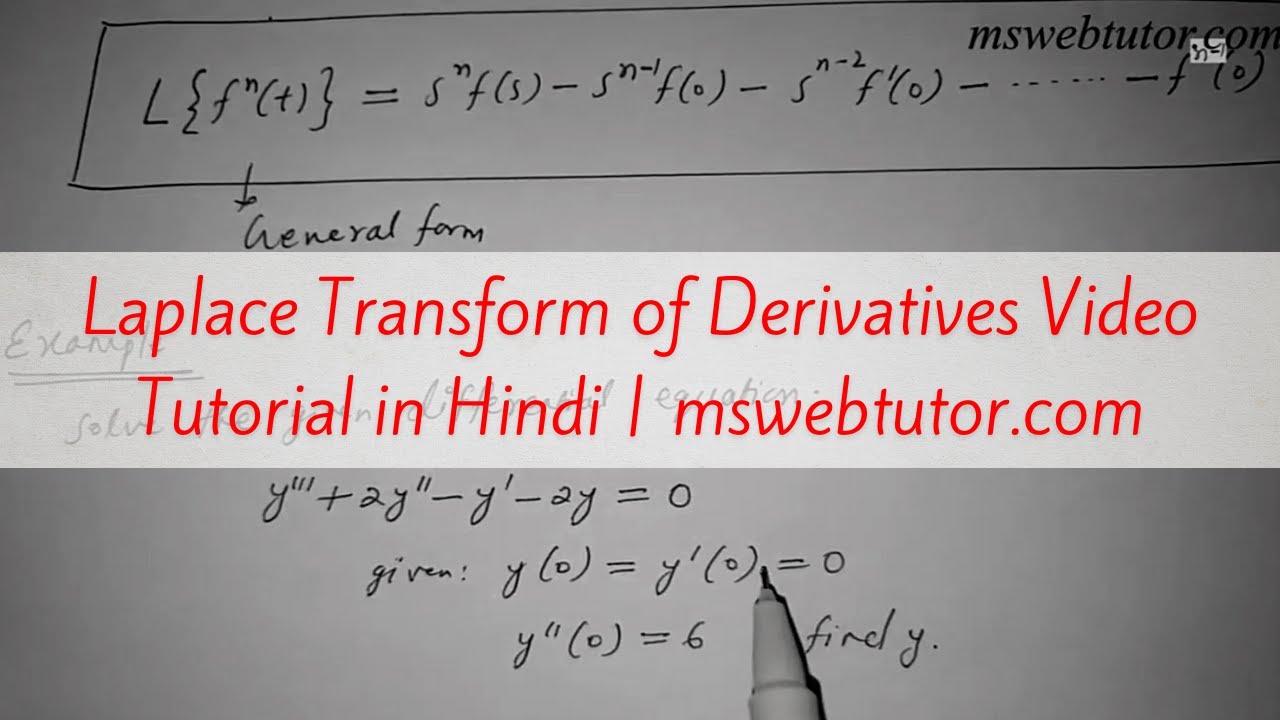 Laplace Transform of Derivatives Video Tutorial in Hindi | mswebtutor.com