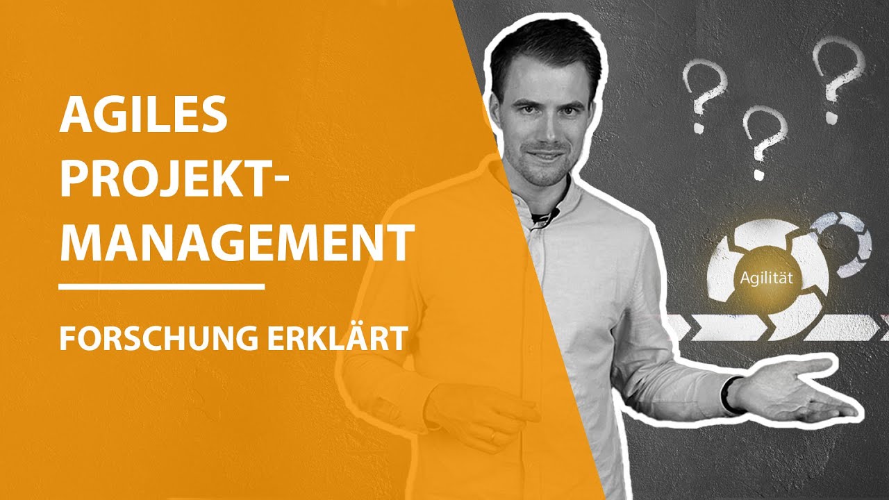 Was ist agiles Projektmanagement? - Forschung Erkl&auml;rt
