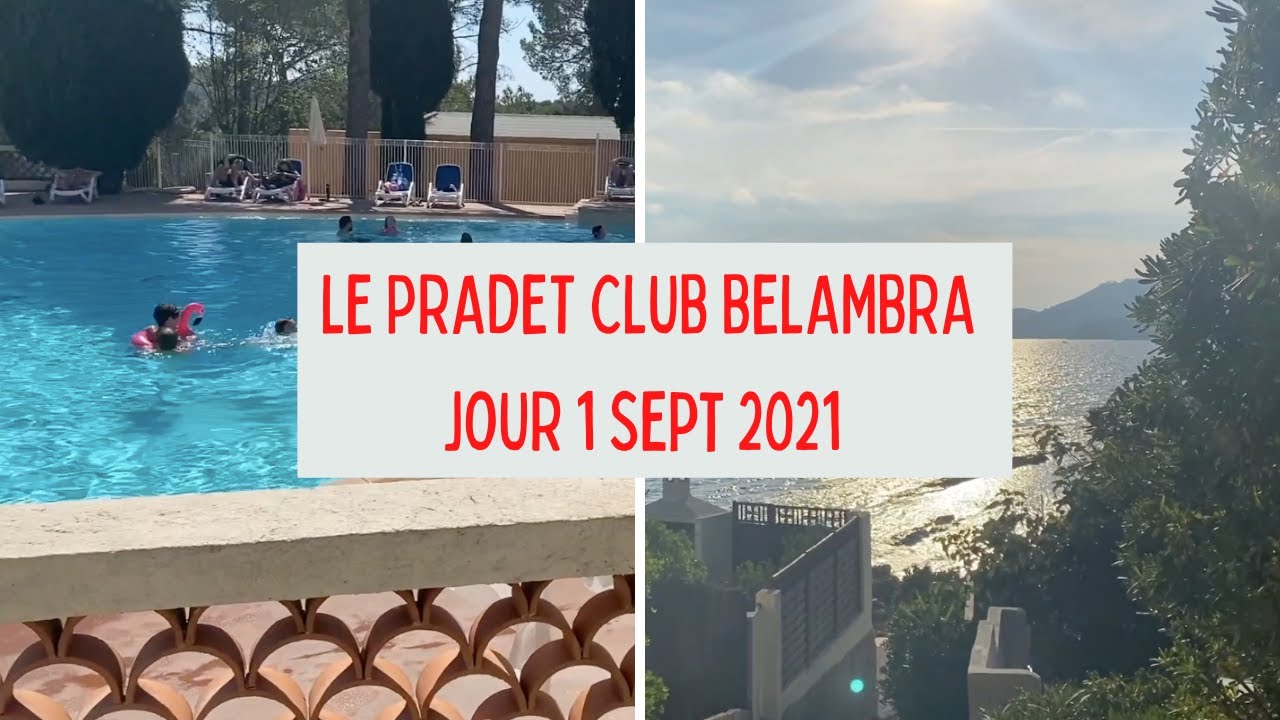 Jour 1 l Club Belambra LE PRADET l Journée farniente Sept 2021