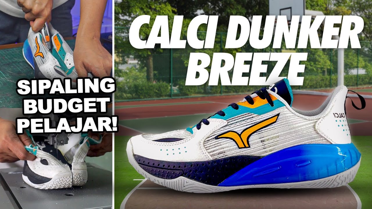 PENGEN JADI ATLET BASKET SEKOLAH? PAKE SEPATU INI SIH! - REVIEW SEPATU CALCI DUNKER BREEZE