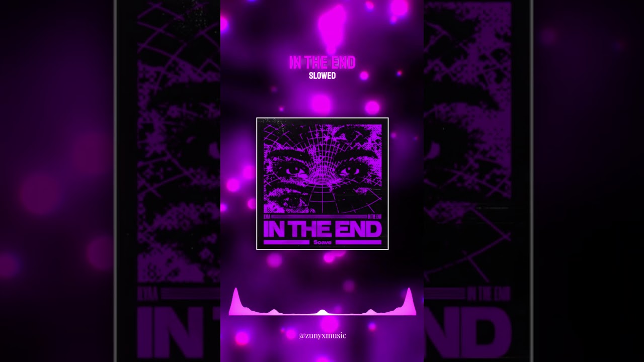 ◉ IN THE END [Slowed]｜TECHNO - 
