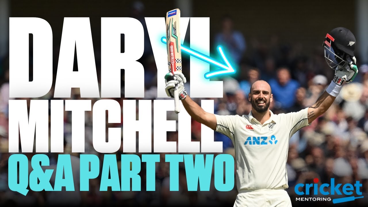 NZ ALL-ROUNDER DARYL MITCHELL Q&A WITH SCOLLS | Part Two