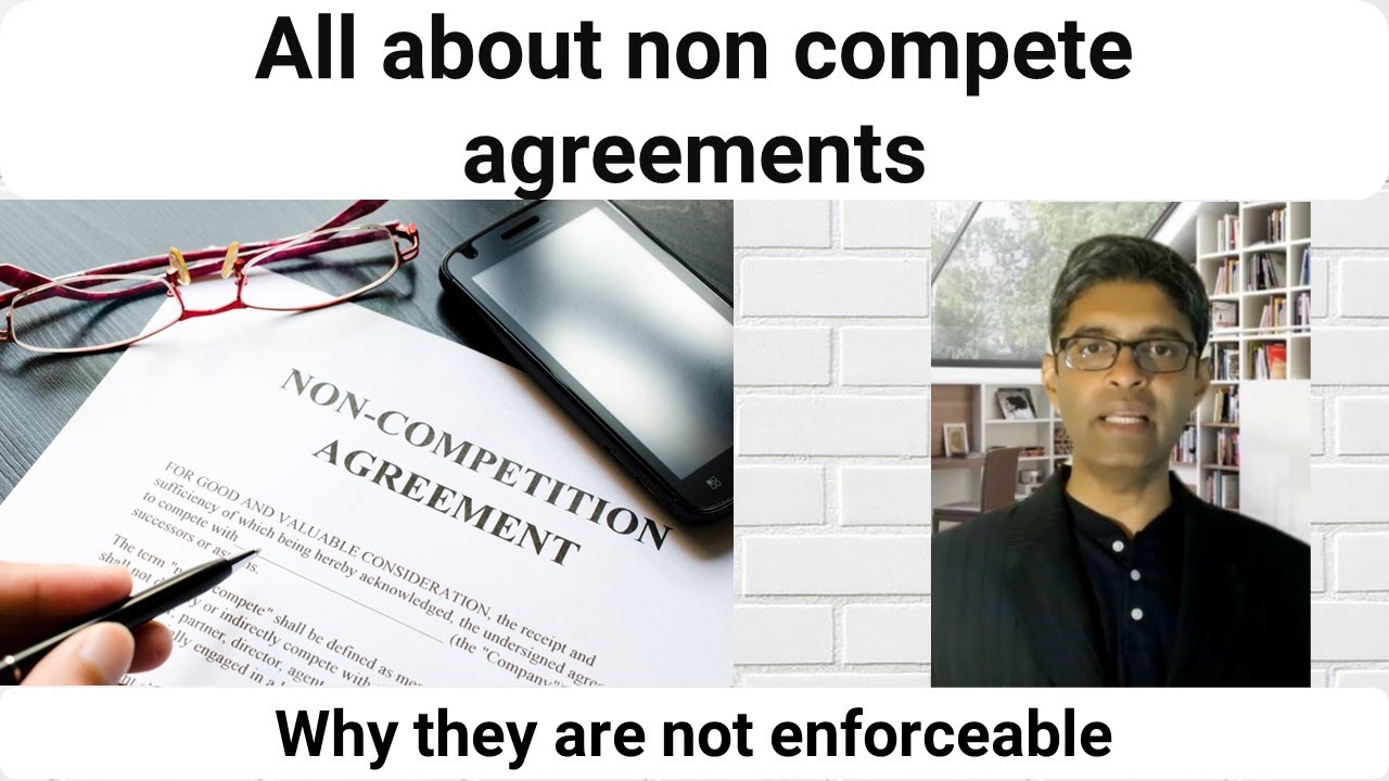 All about non compete agreements I Why they are not enforceable