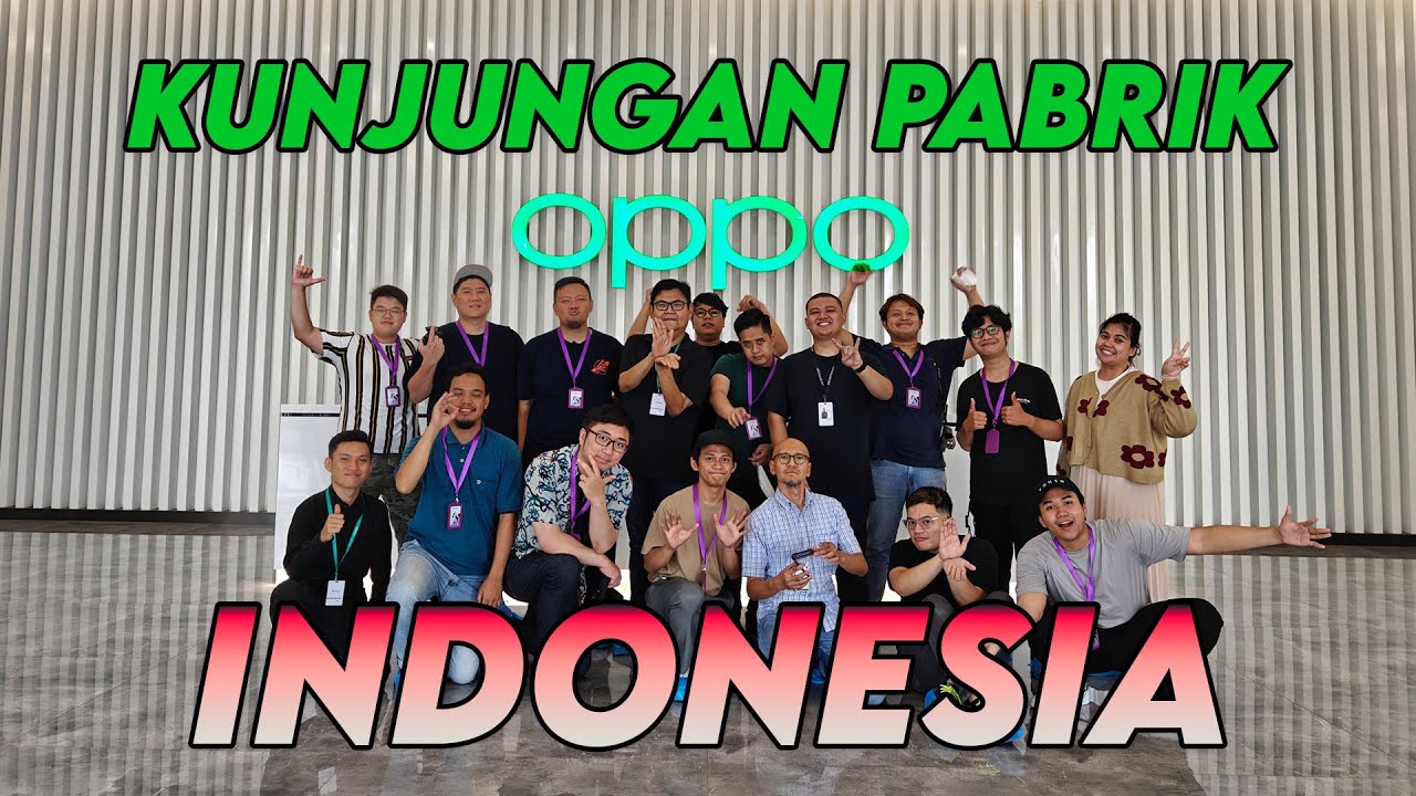 Kunjungan Pabrik OPPO Indonesia feat. OPPO Find N2 Flip