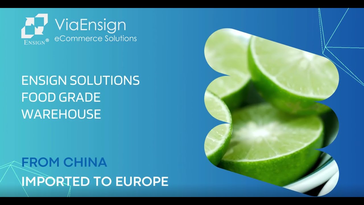 Ensign Solutions Food Grade Warehouse From China Imported To Europe