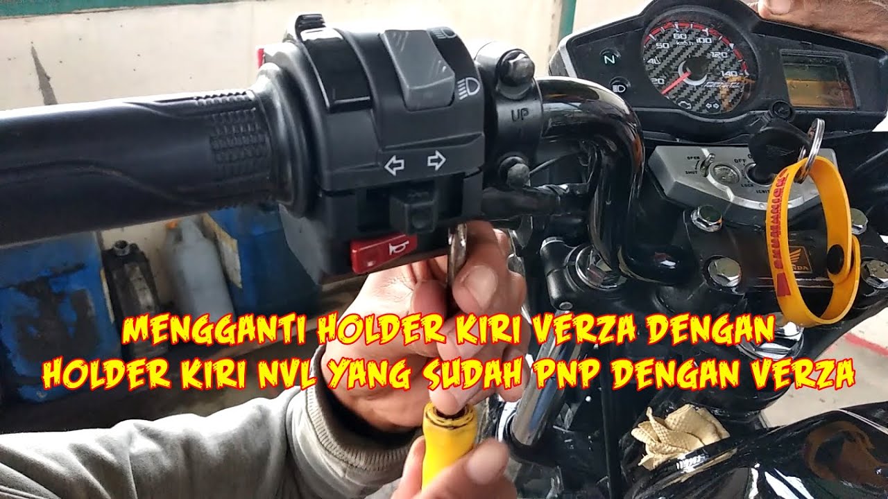 SETELAH DIGANTI JD ENAK MAININNYA!! ganti holder kiri verza biar bisa nge dim & matikan lampu utama