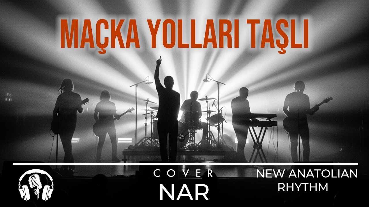 Maçka Yolları Taşlı ROCK COVER Bu Ritim Başka! - NAR / NEW ANATOLIAN RHYTHM