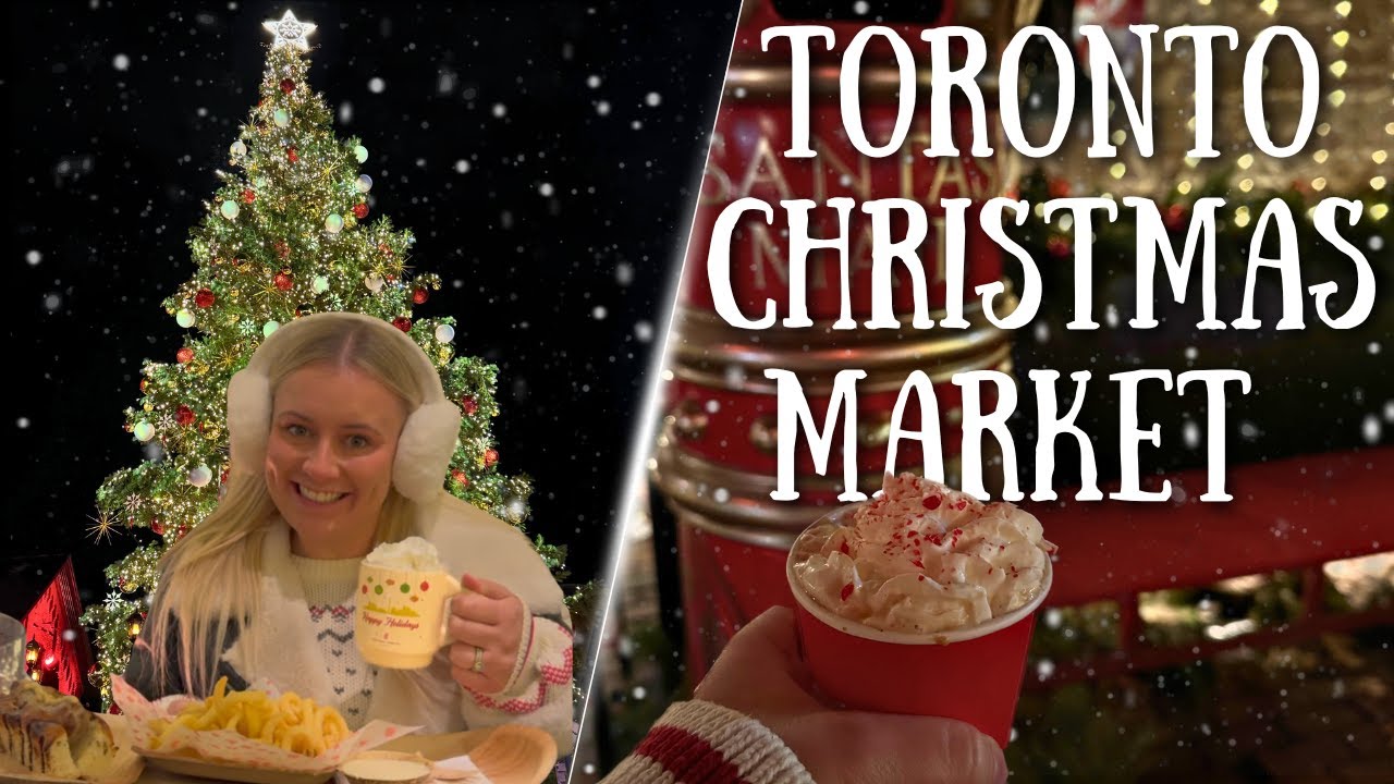 Is the Toronto Christmas Market Really Worth It in 2025?