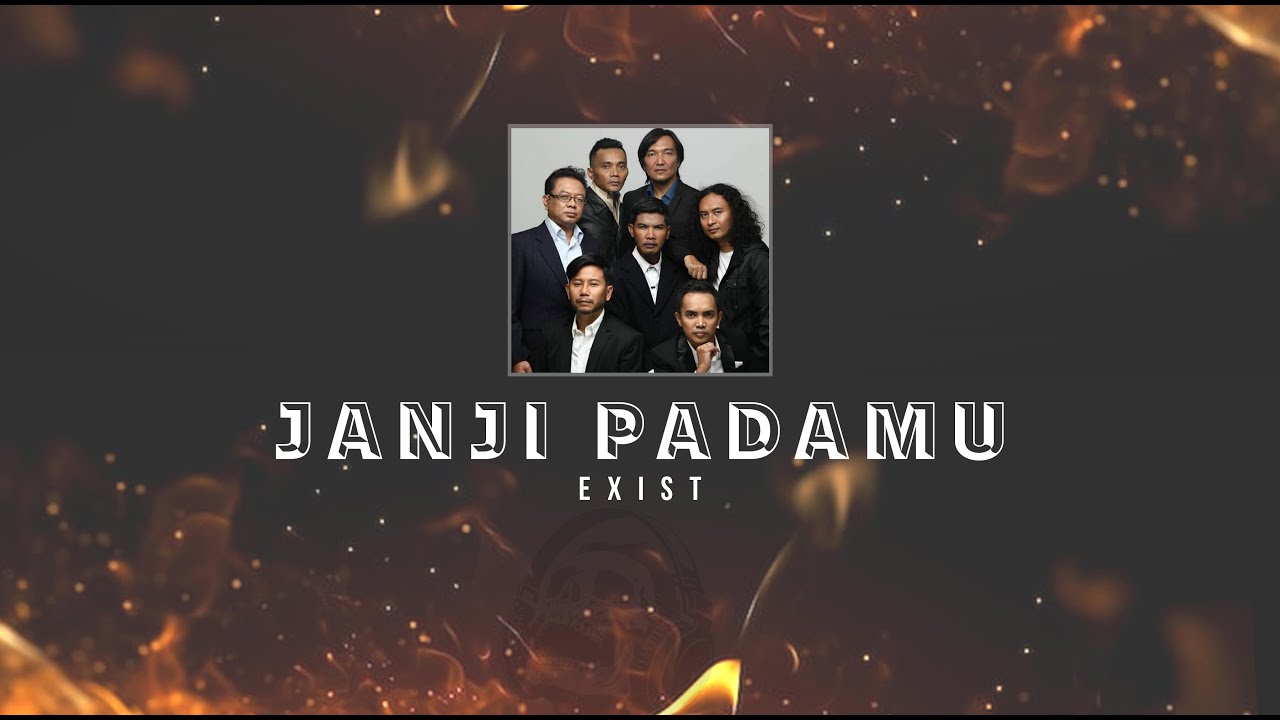 Exist   Janji Padamu KARAOKE HQ STEREO