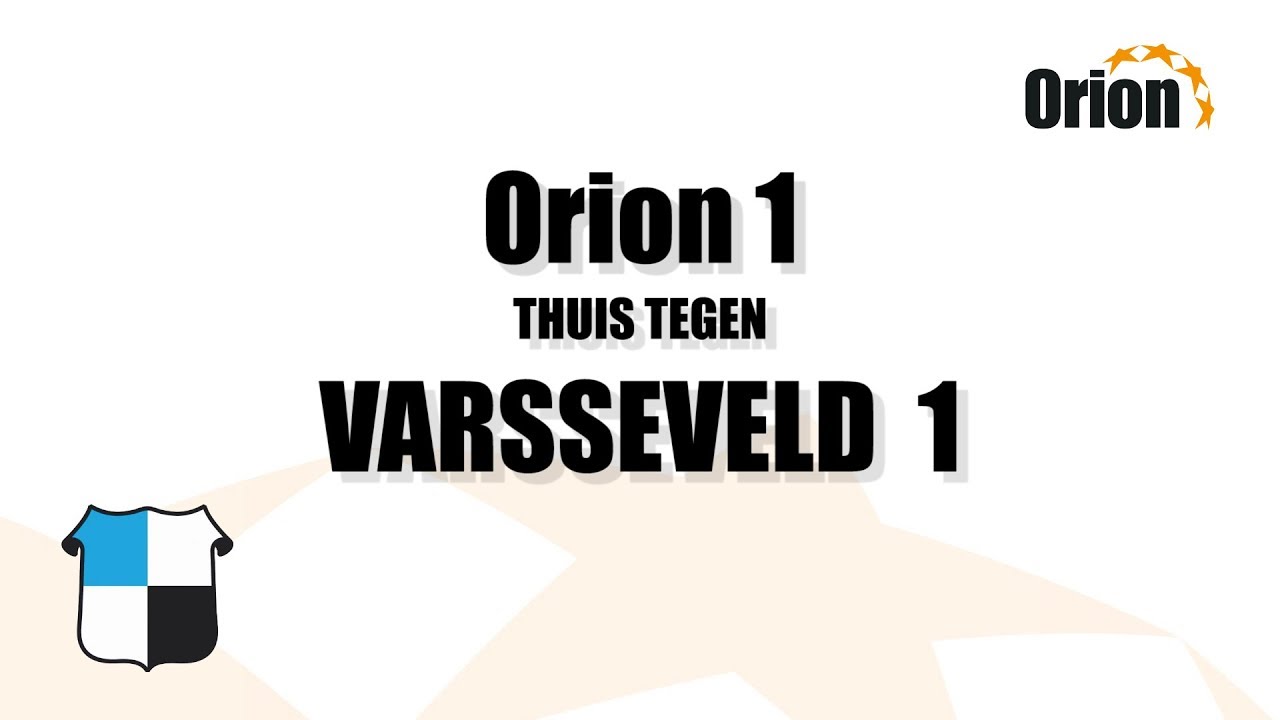 Orion 1 vs Varsseveld 1 (26-05-2019) HD 1080p60