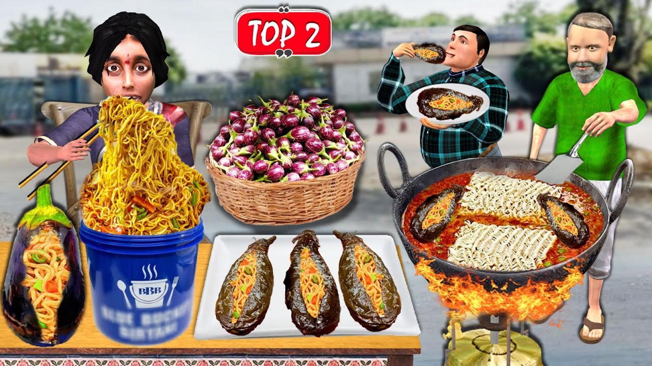 Bucket Maggi Noodles Vs Brinjal Maggi Noodles Wala Street Food Hindi Kahaniya Hindi Moral Stories