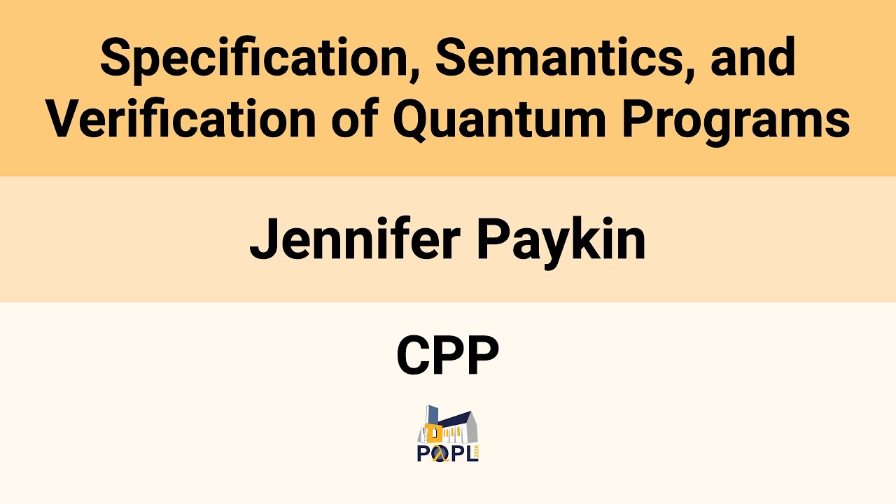 [CPP'26] Specification, Semantics, and Verification of Quantum Programs