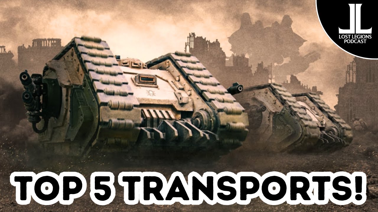 Top 5 Transports! Horus Heresy 3.0 (3rd edition)